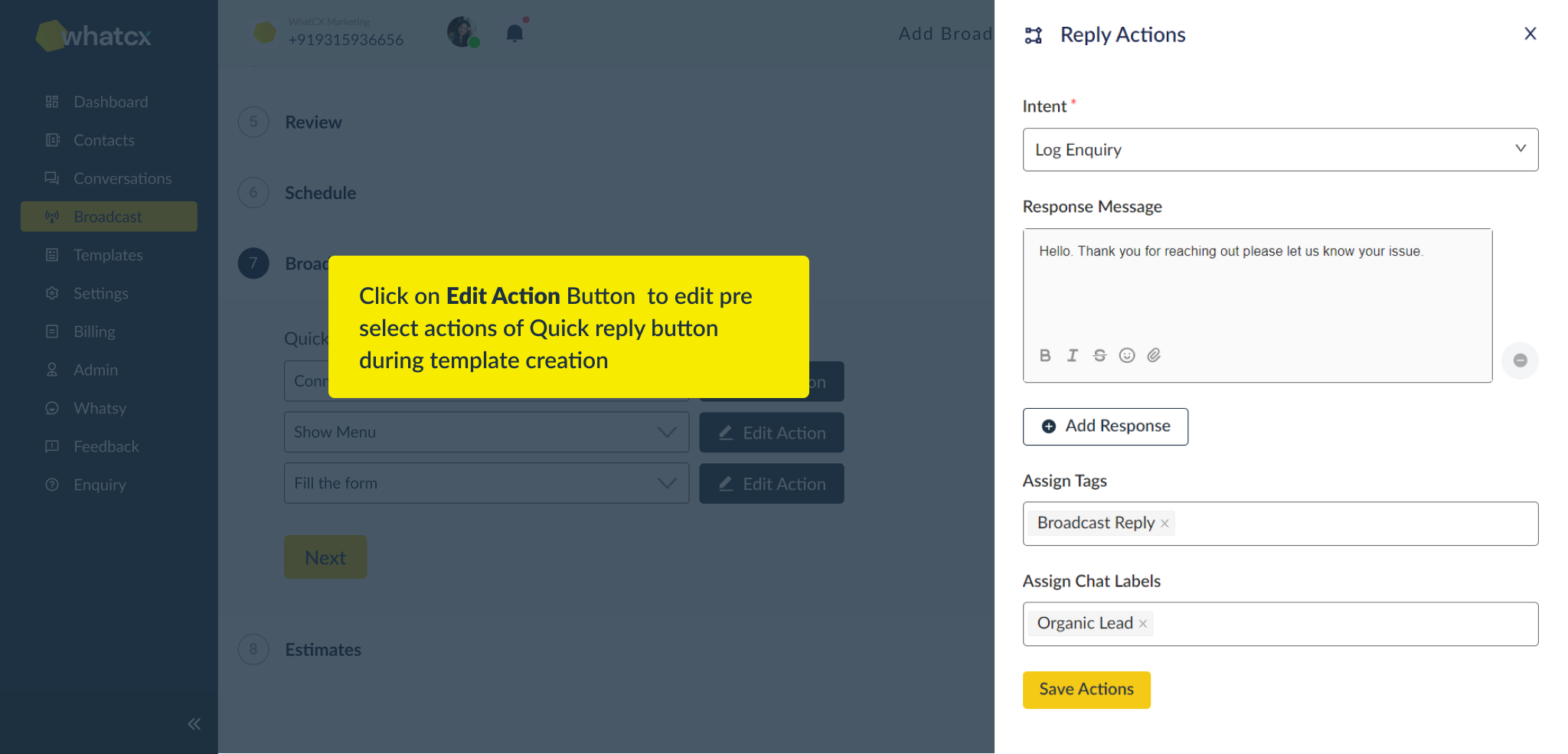 Quick replies in broadcast 4